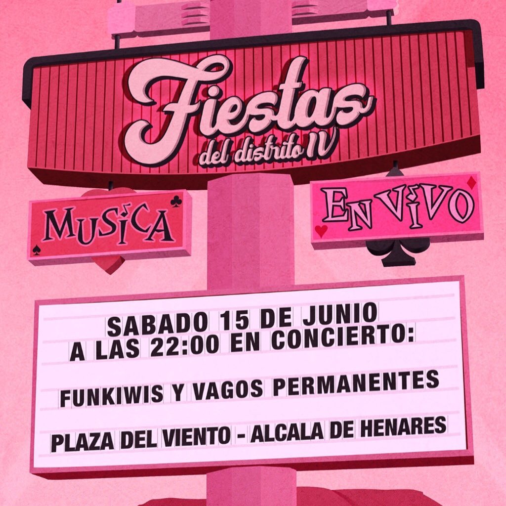 Fiestas del Distrito IV: Funkiwis + Vagos Permanentes