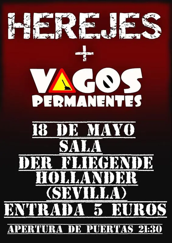 Vagos Permanentes + Herejes + La Voz del mimo