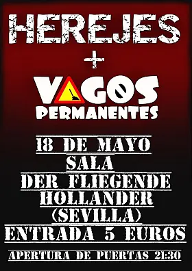 Vagos Permanentes + Herejes + La Voz del mimo
